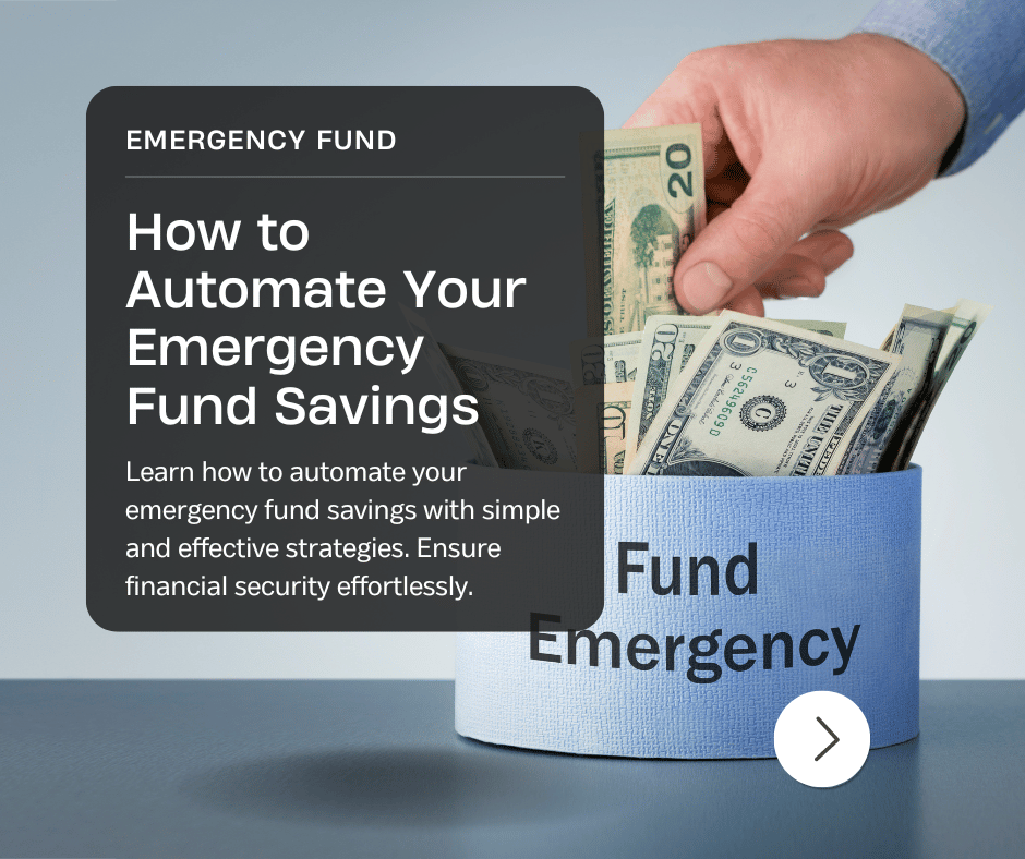 How to Automate Your Emergency Fund Savings