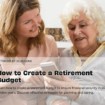 How to Create a Retirement Budget